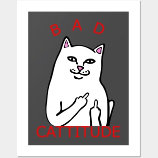 BAD CATTITUDE Posters and Art